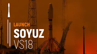 Flight VS18 – O3b Satellites | Soyuz Launch | Arianespace