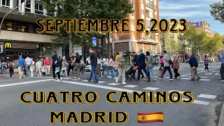 “Cuatro Caminos 2023 ”Madrid España 🇪🇸