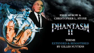 Fred Myrow & Christopher L. Stone - Phantasm II - Theme [Extended & Remastered by Gilles Nuytens]