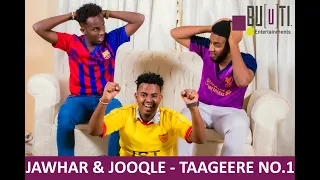 Jawhar & Jooqle - Taageere No. 1