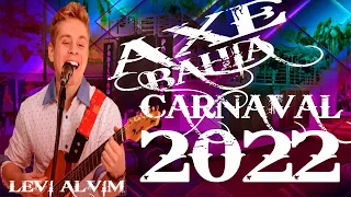 LEVI ALVIM 2021 - AXÉ BAHIA - CARNAVAL 2022 - REPERTÓRIO DE CARNAVAL 2022