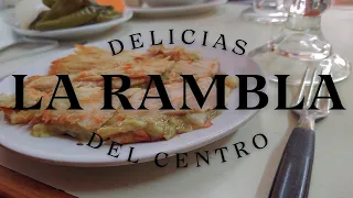 🍔 | DELICIAS DEL CENTRO: "LA RAMBLA" | DOCUMENTAL | 🍔