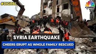 Turkey & Syria Earthquake: Joy & Cheer Among People As Rescuers Save Whole Family | CNBC-TV18