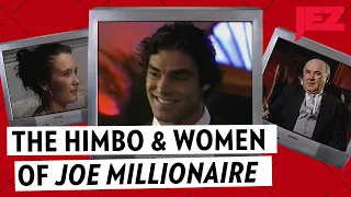 The Himbo & Women of "Joe Millionaire"