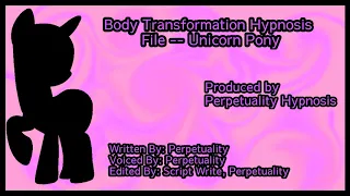 Simple Imposition Hypnosis --Unicorn Pony Body Programming -- With Background Music