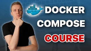 Docker Compose Tutorial for Beginners - Learn Docker in Full Course