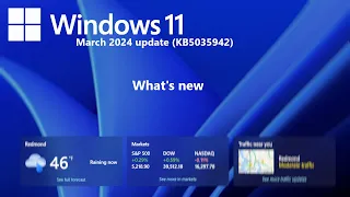 Windows 11's March 2024 update (KB5035942) - new features and changes