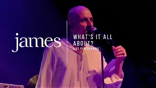 James – “What’s It All About” | Live at Franklin Music Hall