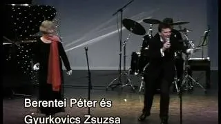 Gyurkovics Zsuzsa-Berentei Péter Mit ér a szerelem?duett.