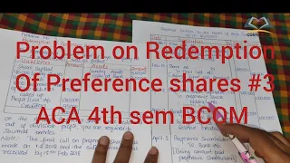 Problem on Redemption of preference shares. ACA 4th sem BCOM