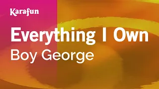 Everything I Own - Boy George | Karaoke Version | KaraFun