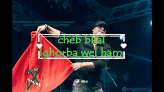 cheb bilal_lghorba wel ham    شاب بلال _الغربة و الهم