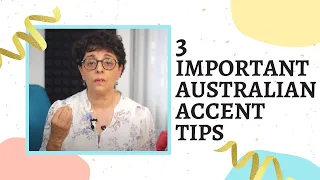 3 Important Tips for an Australian Accent