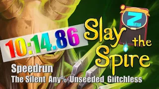 The Silent Speedrun – 10:14.86 – (Slay the Spire, Any%, Unseeded, Glitchless)