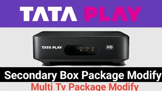 Tata Play Multi Tv Package Modify ||  Tata Play Secondary Box Package  Modify