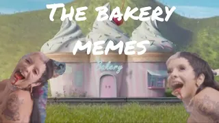 The bakery memes | ian xd mel