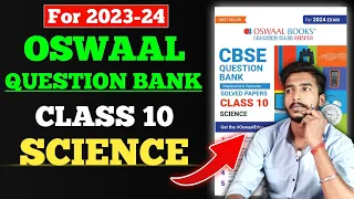 Oswaal Question Bank for class 10 science | 2023-24 | oswaal cbse question bank review