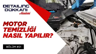 Motor Temizliği Nasıl Yapılır? | Detailing Dükkanı’nda “Nasıl Yapıyoruz" Eğitim Serisi | Bölüm #01