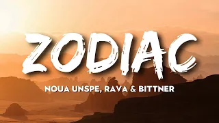 Noua Unspe x RAVA x Bittner - Zodiac // VERSURI