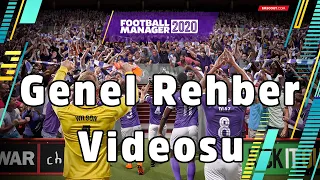 Football Manager 2020 | Yeni Başlayanlar İçin Rehber |