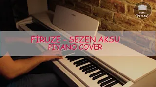 Firuze - Sezen Aksu Piyano Cover #enstrümental #firuze #sezenaksu