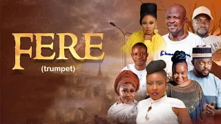 FERE - Yoruba Latest 2023 Movie