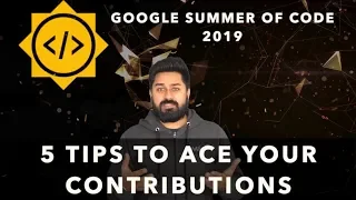 5 Tips to Ace Your GSOC Contributions