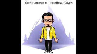 Carrie Underwood - Heartbeat (Cover)