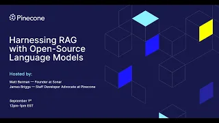 Harnessing RAG with Open-Source LLMs — @matthew_berman, @jamesbriggs