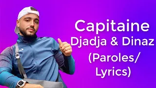 Djadja & Dinaz - Capitaine (Paroles/Lyrics)