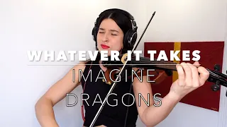 Whatever It Takes - Imagine Dragons - Electric Violin Cover - Barbara The Violinist