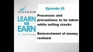 Vivekam: Learn to Earn Episode-35 (Processes and precautions to be taken while selling stocks)