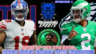 Know Your Enemy: New York Giants & The State Of The NFC East With Baddog | Eagles VS Giants | EP1