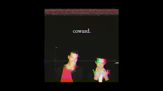 coward. Full Album Stream