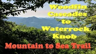 Mountains to Sea Trail -  Woodfin Cascades to Waterrock Knob