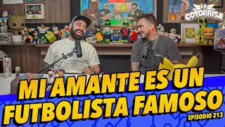 La Cotorrisa - Episodio 213 - Mi amante es un futbolista famoso