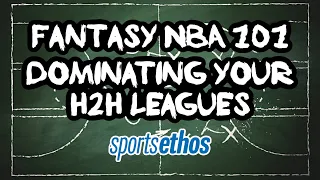 How to Dominate Your Head-to-Head Categories Fantasy Basketball League