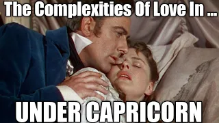 ALFRED HITCHCOCK Movies That You Need To Know - The Complexities of Love in UNDER CAPRICORN!
