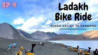 Ladakh Bike Trip/ লাদাখ বাইক ট্রিপ/ Ep 8/ Nubra Valley to Pangong Lake #ladakhbiketrip #lehladakh