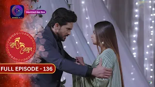 Unveiling the Romance in Shubh  Shagun | Full Episode - 136 | Must-Watch