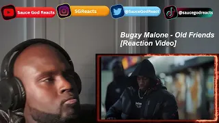Bugzy Malone - Old friends | REACTION
