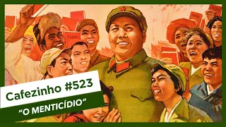 Cafezinho 523 - O Menticídio