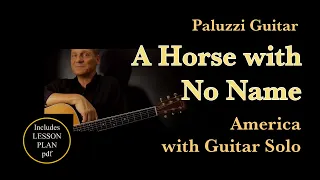 America A Horse With No Name Guitar Lesson [Easy Strum with Solo]