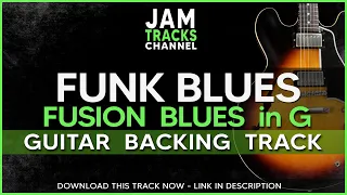 Funk Fusion Backing Track : Blues Jam Track in G