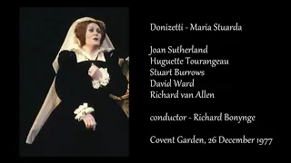 Donizetti - Maria Stuarda - Sutherland, Tourangeau, Burrows, Ward / Bonynge Covent Garden - 1977