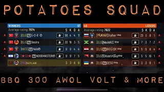 Tacticool - 12 insane games of Potatoes squad vs Maxed well known squads - Miro, Moses, Dutch, Zloy