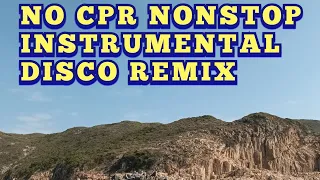 NO CPR NONSTOP | INSTRUMENTAL DISCO REMIX | @cardo1980