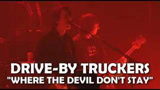 Drive-By Truckers: "Where The Devil Don't Stay" Live 10/6/21 Vogue Theater, Indianapolis, IN
