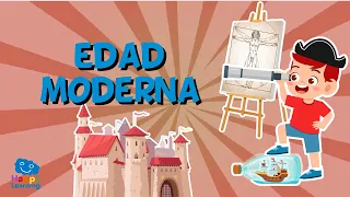 LA EDAD MODERNA | Videos Educativos para Niños