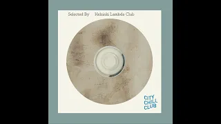 橋本薫(Helsinki Lambda Club) 選曲 “夜にお茶しようぜ”